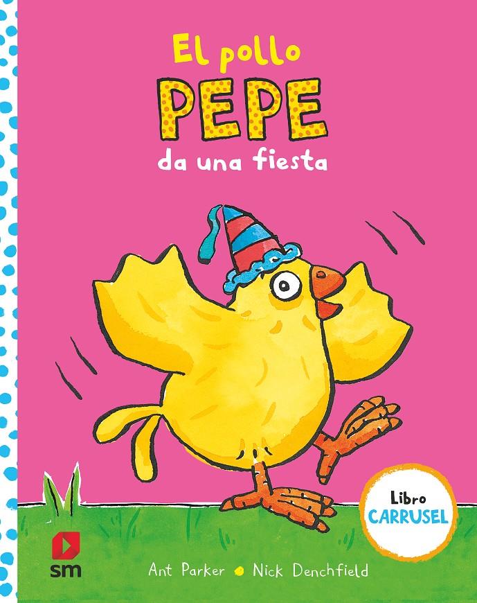 EL POLLO PEPE DA UNA FIESTA | 9788413921143 | VARIOS AUTORES | Llibreria La Font de Mimir - Llibreria online Barcelona - Comprar llibres català i castellà