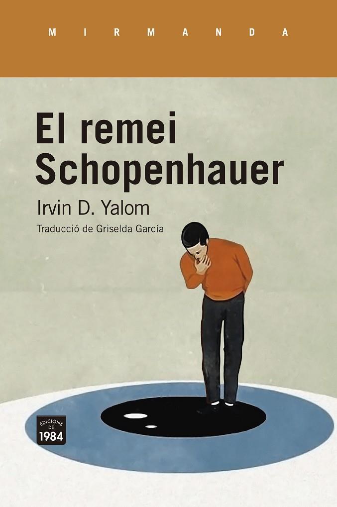 EL REMEI SCHOPENHAUER | 9788418858017 | YALOM, IRVIN D. | Llibreria La Font de Mimir - Llibreria online Barcelona - Comprar llibres català i castellà