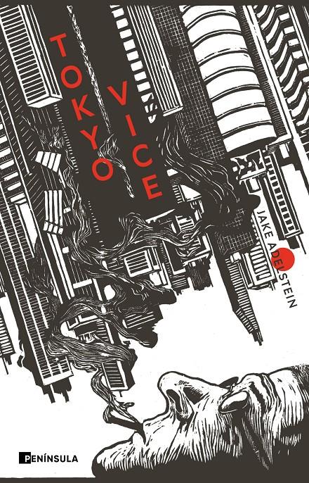 TOKYO VICE | 9788411000093 | ADELSTEIN, JAKE | Llibreria La Font de Mimir - Llibreria online Barcelona - Comprar llibres català i castellà