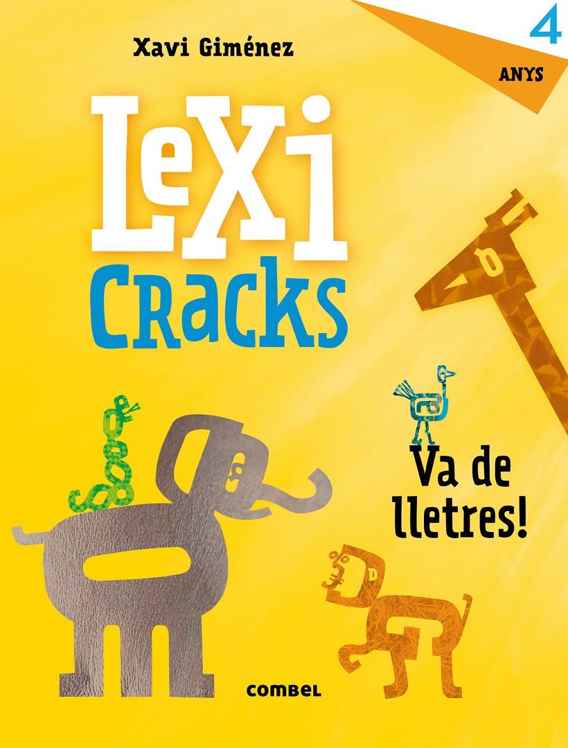 LEXICRACKS. VA DE LLETRES! 4 ANYS | 9788491011804 | GIMÉNEZ BUENO, XAVIER MANEL | Llibreria La Font de Mimir - Llibreria online Barcelona - Comprar llibres català i castellà