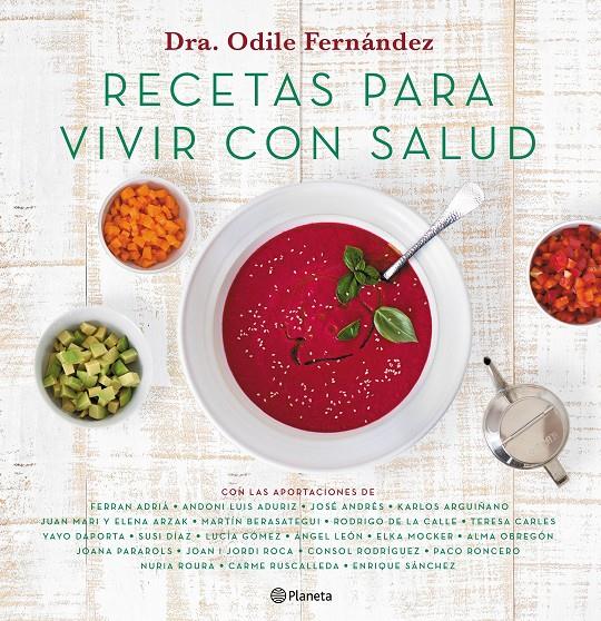 RECETAS PARA VIVIR CON SALUD | 9788408180623 | FERNÁNDEZ, ODILE | Llibreria La Font de Mimir - Llibreria online Barcelona - Comprar llibres català i castellà