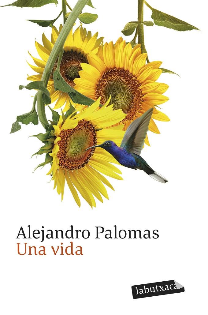 UNA VIDA | 9791387802257 | PALOMAS, ALEJANDRO | Llibreria La Font de Mimir - Llibreria online Barcelona - Comprar llibres català i castellà