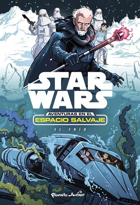 STAR WARS. AVENTURAS EN EL ESPACIO SALVAJE. EL FRÍO | 9788408175117 | STAR WARS | Llibreria La Font de Mimir - Llibreria online Barcelona - Comprar llibres català i castellà