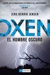 OXEN EL HOMBRE OSCURO | 9788417128340 | HENRIK JENSEN,JENS | Llibreria La Font de Mimir - Llibreria online Barcelona - Comprar llibres català i castellà