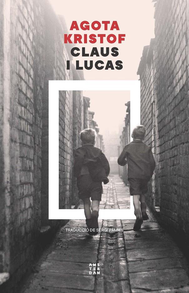 CLAUS I LUCAS | 9788419960672 | KRISTOF, AGOTA | Llibreria La Font de Mimir - Llibreria online Barcelona - Comprar llibres català i castellà