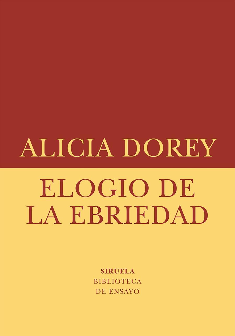 ELOGIO DE LA EBRIEDAD | 9788410415621 | DOREY, ALICIA | Llibreria La Font de Mimir - Llibreria online Barcelona - Comprar llibres català i castellà