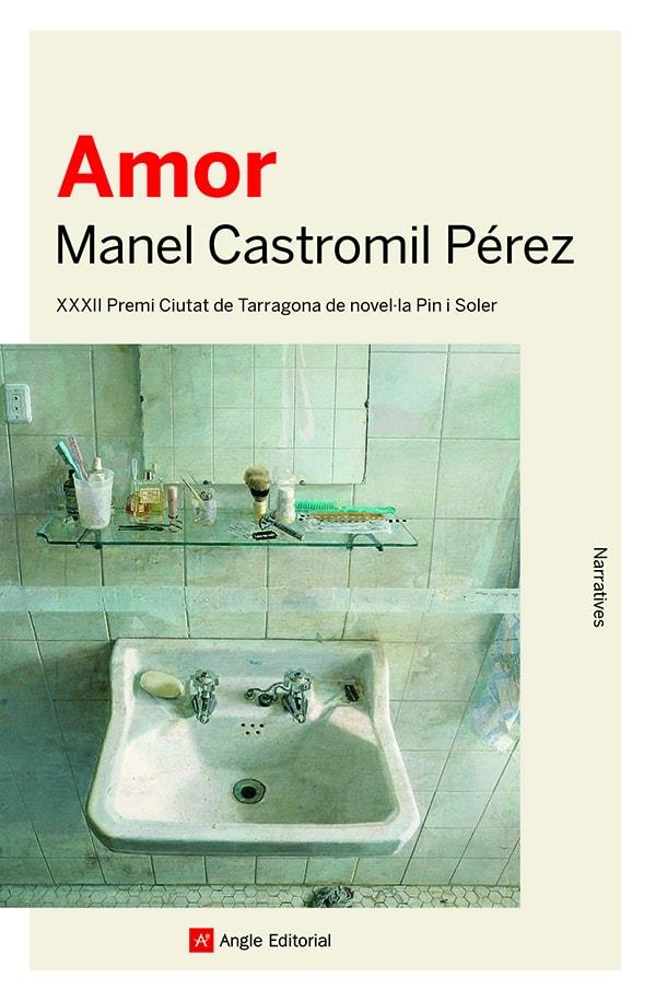 AMOR | 9788419017260 | CASTROMIL PÉREZ, MANEL | Llibreria La Font de Mimir - Llibreria online Barcelona - Comprar llibres català i castellà