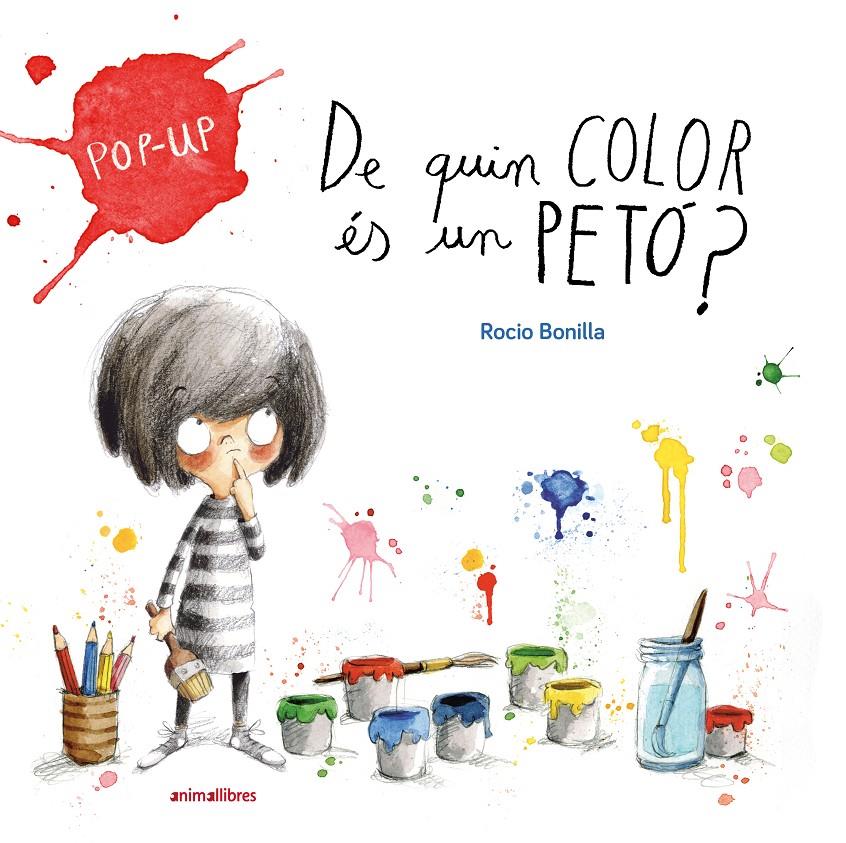 DE QUIN COLOR ÉS UN PETÓ? | 9788410302891 | ROCIO BONILLA | Llibreria La Font de Mimir - Llibreria online Barcelona - Comprar llibres català i castellà