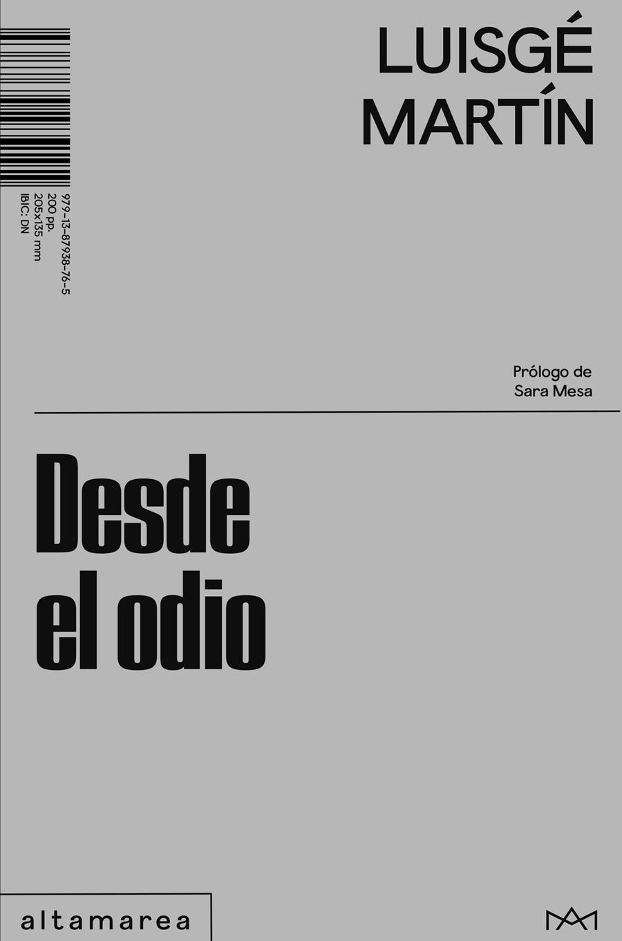 DESDE EL ODIO | 9791387938765 | MARTÍN, LUISGÉ | Llibreria La Font de Mimir - Llibreria online Barcelona - Comprar llibres català i castellà
