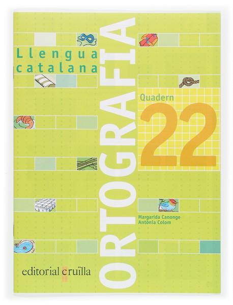 ORTOGRAFIA 22. LLENGUA CATALANA | 9788466112833 | Llibreria La Font de Mimir - Llibreria online Barcelona - Comprar llibres català i castellà