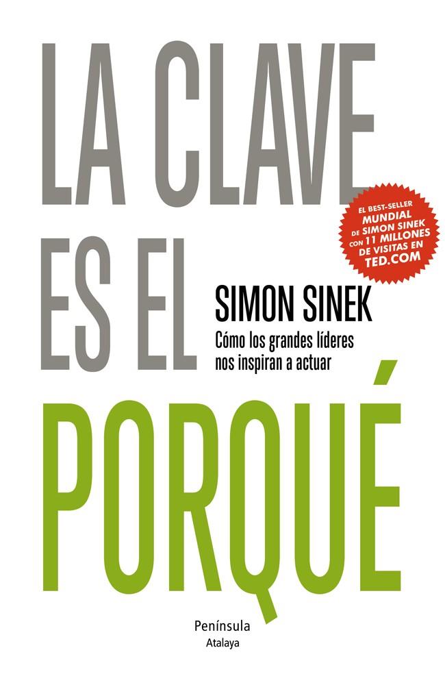 LA CLAVE ES EL PORQUÉ | 9788499422510 | SIMON SINEK | Llibreria La Font de Mimir - Llibreria online Barcelona - Comprar llibres català i castellà