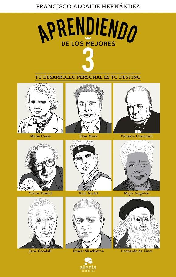APRENDIENDO DE LOS MEJORES 3 | 9788413440446 | ALCAIDE HERNÁNDEZ, FRANCISCO | Llibreria La Font de Mimir - Llibreria online Barcelona - Comprar llibres català i castellà