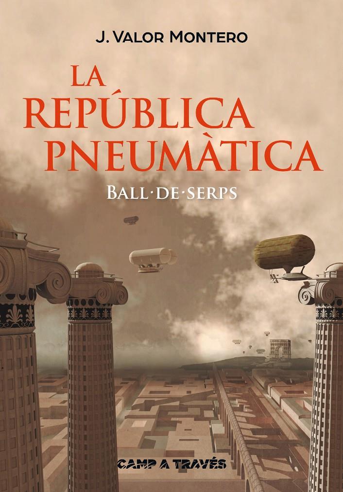 C-CATR.5 LA REPUBLICA PNEUMATICA I.BALL | 9788466137515 | VALOR MONTERO, J. | Llibreria La Font de Mimir - Llibreria online Barcelona - Comprar llibres català i castellà