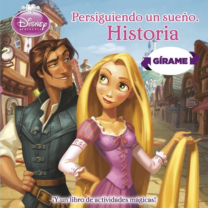 PRINCESAS. GIRAME. PERSIGUIENDO UN SUEÑO | 9788499515304 | DISNEY | Llibreria La Font de Mimir - Llibreria online Barcelona - Comprar llibres català i castellà