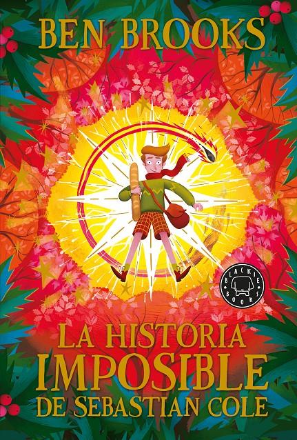 LA HISTORIA IMPOSIBLE DE SEBASTIAN COLE | 9788418187346 | BROOKS, BEN | Llibreria La Font de Mimir - Llibreria online Barcelona - Comprar llibres català i castellà