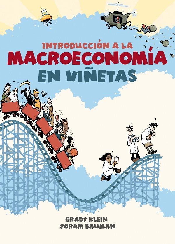 INTRODUCCIÓN A LA MACROECONOMÍA EN VIÑETAS | 9788466353199 | KLEIN, GRADY/BAUMAN, YORAM | Llibreria La Font de Mimir - Llibreria online Barcelona - Comprar llibres català i castellà