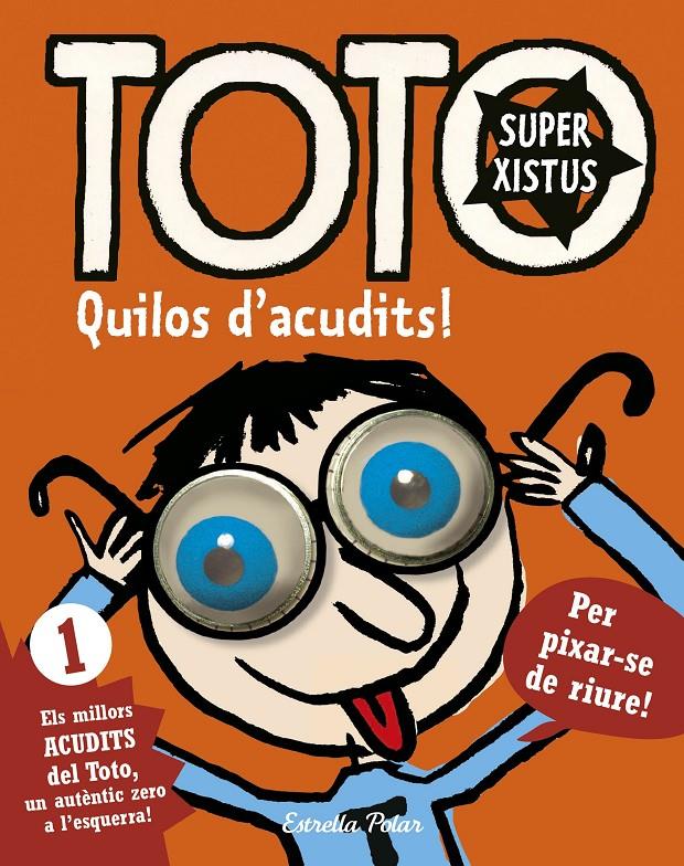 TOTO SUPERXISTUS. QUILOS D'ACUDITS | 9788416522279 | SERGE BLOCH | Llibreria La Font de Mimir - Llibreria online Barcelona - Comprar llibres català i castellà