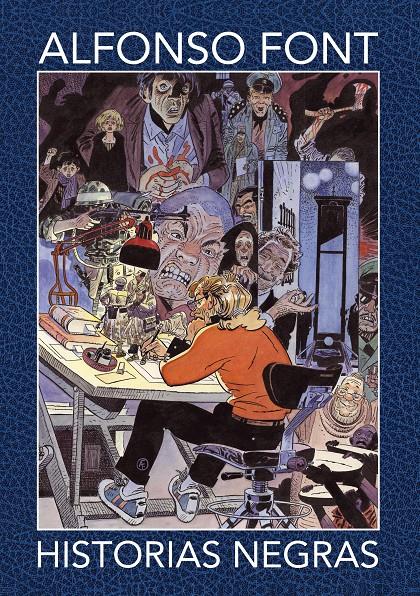 HISTORIAS NEGRAS | 9788416816743 | ALFONSO FONT | Llibreria La Font de Mimir - Llibreria online Barcelona - Comprar llibres català i castellà