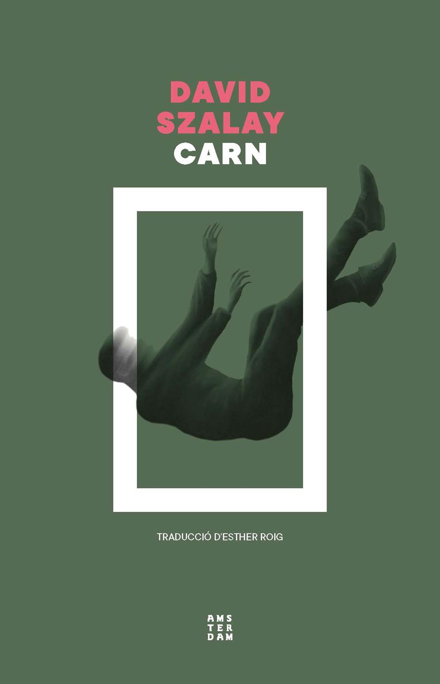 CARN | 9788419960573 | SZALAY, DAVID | Llibreria La Font de Mimir - Llibreria online Barcelona - Comprar llibres català i castellà