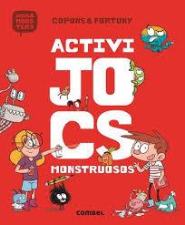 ACTIVIJUEGOS MONSTRUOSOS | 9788491012085 | AA.VV | Llibreria La Font de Mimir - Llibreria online Barcelona - Comprar llibres català i castellà