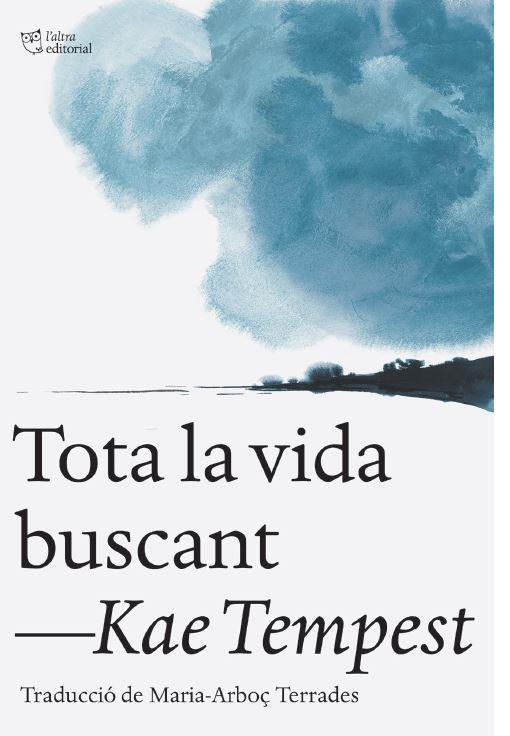 TOTA LA VIDA BUSCANT | 9791387672461 | TEMPEST, KAE | Llibreria La Font de Mimir - Llibreria online Barcelona - Comprar llibres català i castellà
