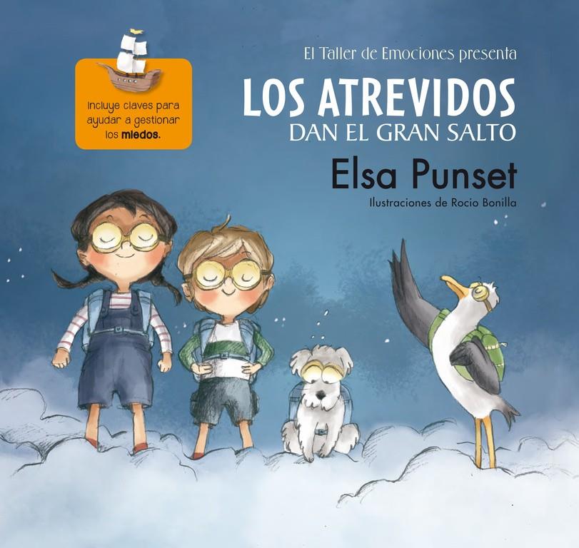 LOS ATREVIDOS DAN EL GRAN SALTO (EL TALLER DE EMOCIONES 1) | 9788448844615 | PUNSET,ELSA/BONILLA,ROCIO | Llibreria La Font de Mimir - Llibreria online Barcelona - Comprar llibres català i castellà