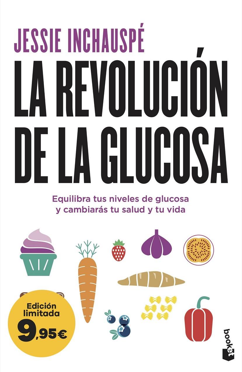 LA REVOLUCIÓN DE LA GLUCOSA | 9788411193092 | INCHAUSPÉ, JESSIE | Llibreria La Font de Mimir - Llibreria online Barcelona - Comprar llibres català i castellà