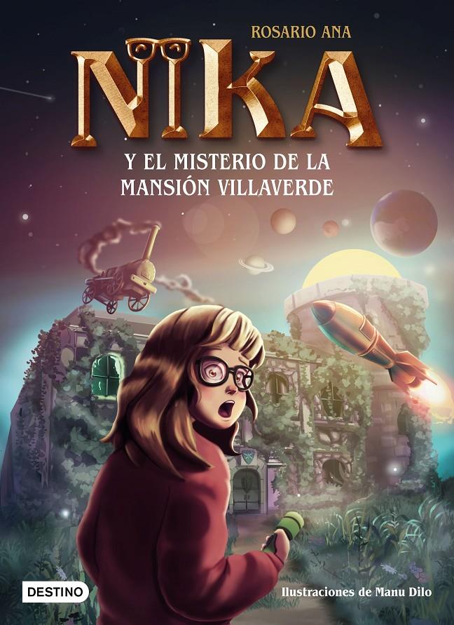 LOS MISTERIOS DE NIKA 1. EL MISTERIO DE LA MANSIÓN VILLAVERDE | 9788408269212 | ROSARIO ANA | Llibreria La Font de Mimir - Llibreria online Barcelona - Comprar llibres català i castellà