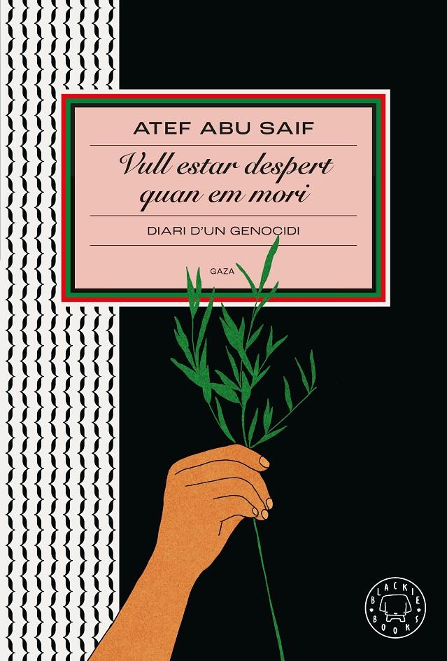 VULL ESTAR DESPERT QUAN EM MORI | 9791387748319 | ABU SAIF, ATEF | Llibreria La Font de Mimir - Llibreria online Barcelona - Comprar llibres català i castellà