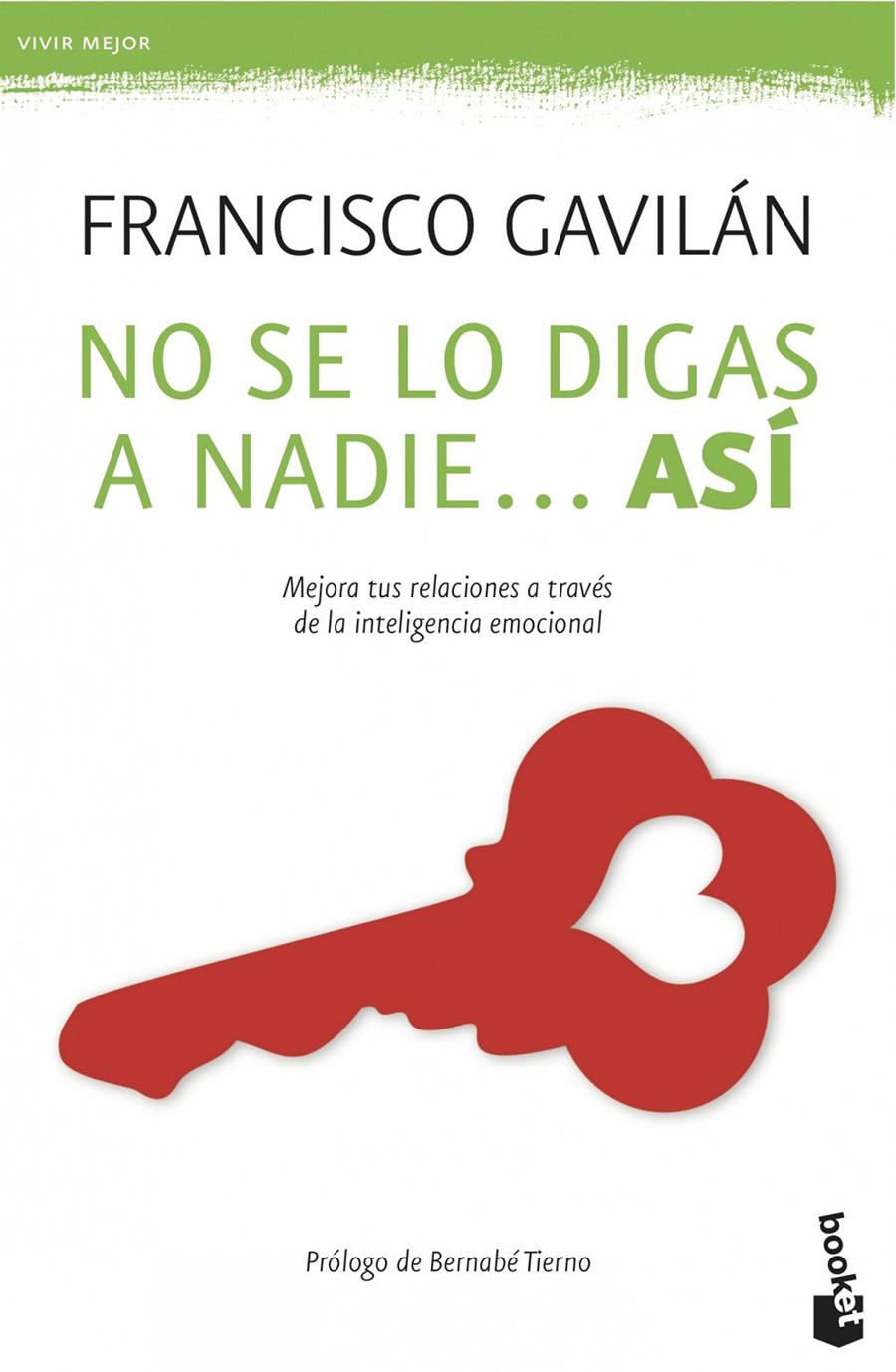 NO SE LO DIGAS A NADIE... ASI | 9788408039525 | FRANCISCO GAVILAN | Llibreria La Font de Mimir - Llibreria online Barcelona - Comprar llibres català i castellà