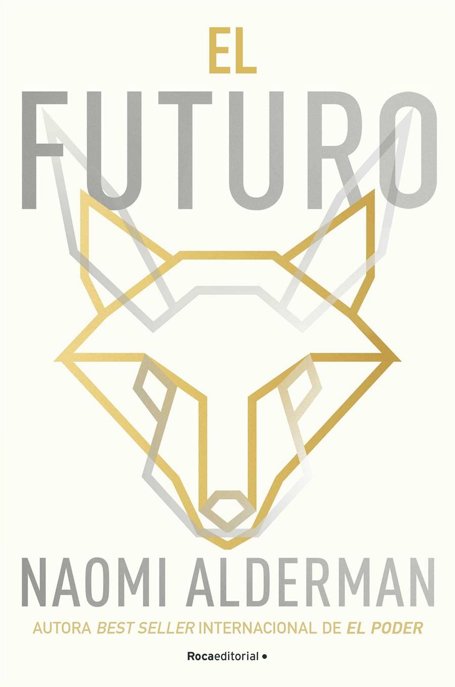 EL FUTURO | 9788419449726 | ALDERMAN, NAOMI | Llibreria La Font de Mimir - Llibreria online Barcelona - Comprar llibres català i castellà