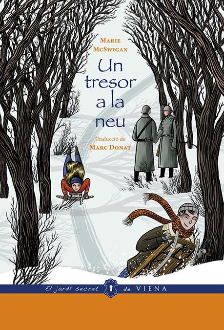 UN TRESOR A LA NEU (ED. RÚSTICA) | 9788494978456 | MCSWIGAN, MARIE | Llibreria La Font de Mimir - Llibreria online Barcelona - Comprar llibres català i castellà