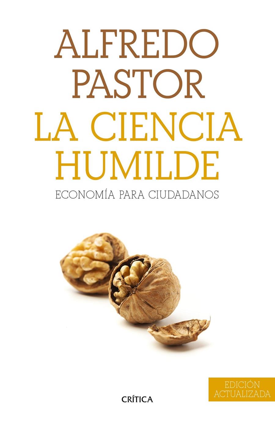 LA CIENCIA HUMILDE | 9788498928679 | ALFREDO PASTOR | Llibreria La Font de Mimir - Llibreria online Barcelona - Comprar llibres català i castellà