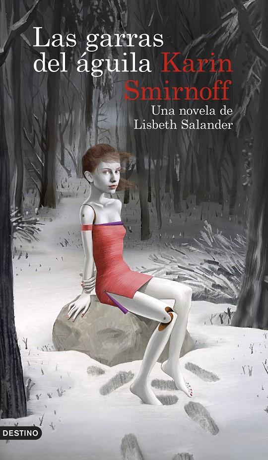 LAS GARRAS DEL ÁGUILA: UNA NOVELA DE LISBETH SALANDER (SERIE MILLENNIUM) | 9788423363902 | SMIRNOFF, KARIN | Llibreria La Font de Mimir - Llibreria online Barcelona - Comprar llibres català i castellà
