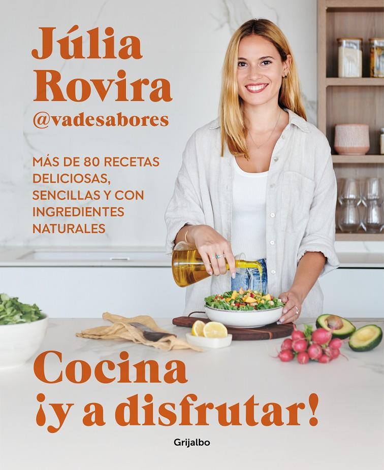 COCINA ¡Y A DISFRUTAR! | 9788425363399 | ROVIRA (@VADESABORES), JÚLIA | Llibreria La Font de Mimir - Llibreria online Barcelona - Comprar llibres català i castellà