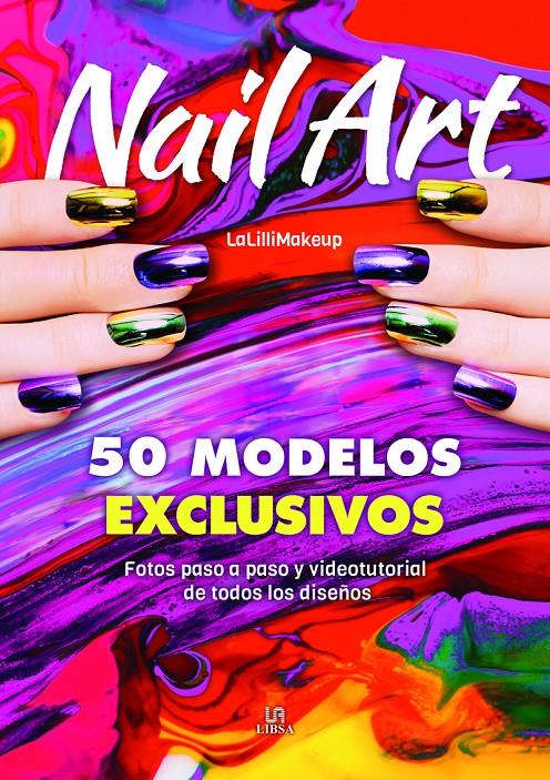 NAIL ART | 9788466243179 | MALINVERNI, JLENIA | Llibreria La Font de Mimir - Llibreria online Barcelona - Comprar llibres català i castellà