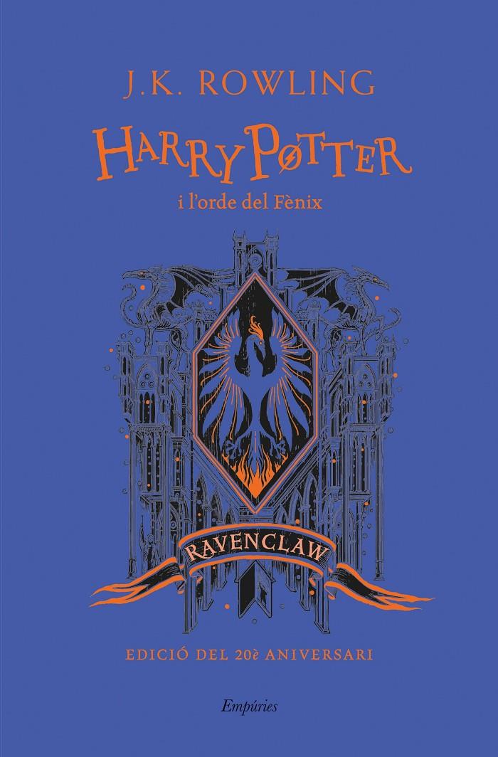 HARRY POTTER I L'ORDE DEL FÈNIX (RAVENCLAW) | 9788418833151 | ROWLING, J.K. | Llibreria La Font de Mimir - Llibreria online Barcelona - Comprar llibres català i castellà