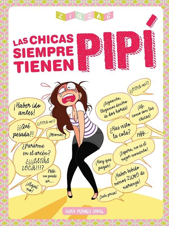 LAS CHICAS SIEMPRE TIENEN PIPÍ | 9788416308019 | MARIE-PÉRINÉE GOGUENOT | Llibreria La Font de Mimir - Llibreria online Barcelona - Comprar llibres català i castellà