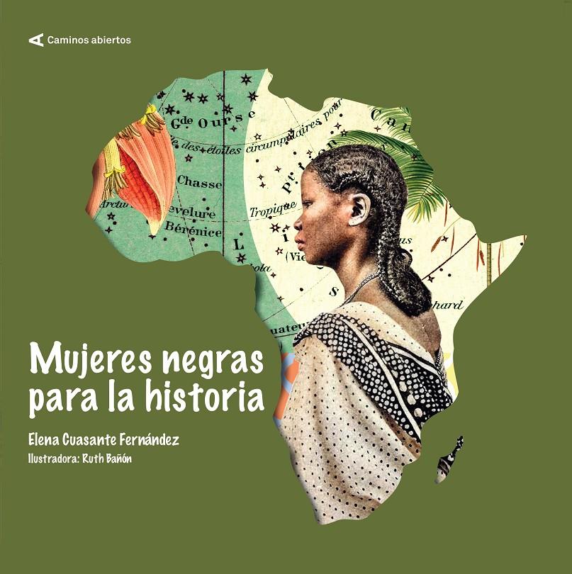 MUJERES NEGRAS PARA LA HISTORIA | 9788498289480 | CUASANTE FERNÁNDEZ, ELENA | Llibreria La Font de Mimir - Llibreria online Barcelona - Comprar llibres català i castellà