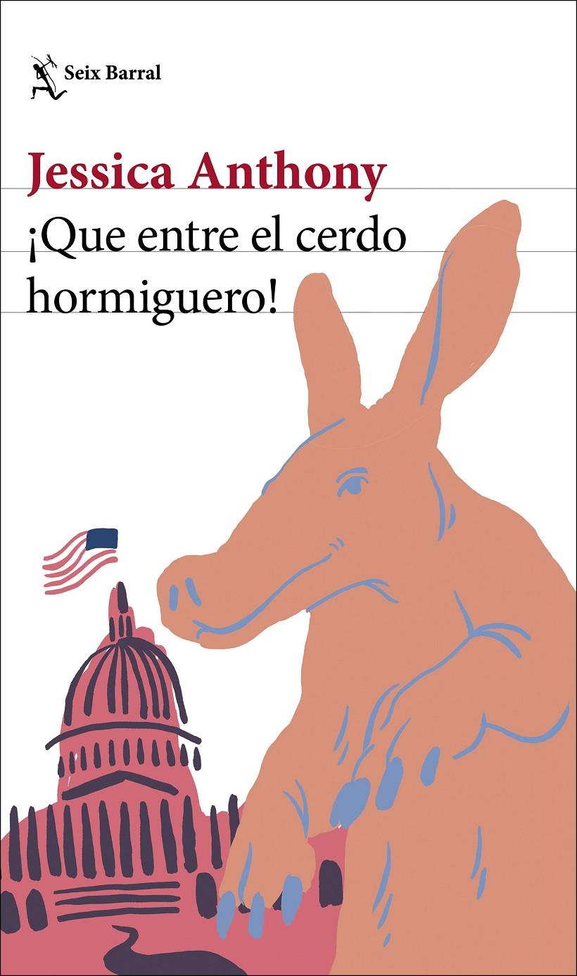 ¡QUE ENTRE EL CERDO HORMIGUERO! | 9788432238864 | ANTHONY, JESSICA | Llibreria La Font de Mimir - Llibreria online Barcelona - Comprar llibres català i castellà