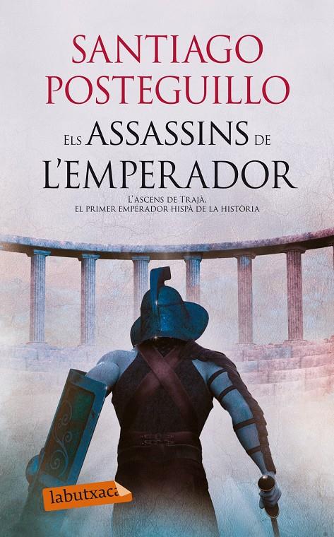 ASSASSINS DE L'EMPERADOR, ELS | 9788499307107 | POSTEGUILLO, SANTIAGO | Llibreria La Font de Mimir - Llibreria online Barcelona - Comprar llibres català i castellà