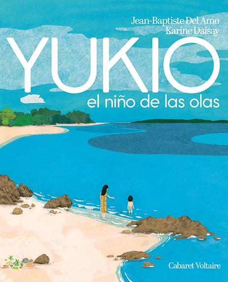 YUKIO | 9788412175332 | DEL AMO, JEAN-BAPTISTE | Llibreria La Font de Mimir - Llibreria online Barcelona - Comprar llibres català i castellà