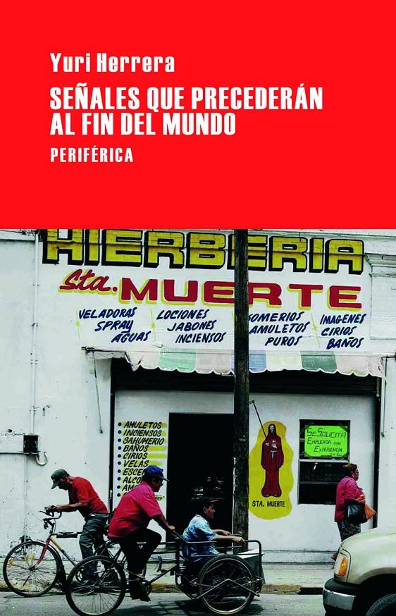 SEÑALES QUE PRECEDERÁN AL FIN DEL MUNDO | 9788492865062 | HERRERA, YURI | Llibreria La Font de Mimir - Llibreria online Barcelona - Comprar llibres català i castellà