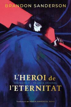 L´HEROI DE L´ETERNITAT | 9788410254268 | SANDERSON, BRANDON | Llibreria La Font de Mimir - Llibreria online Barcelona - Comprar llibres català i castellà