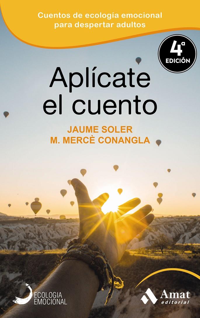 APLÍCATE EL CUENTO | 9788418114564 | SOLER I LLEONART, JAUME/CONANGLA I MARÍN, MARIA MERCÈ | Llibreria La Font de Mimir - Llibreria online Barcelona - Comprar llibres català i castellà