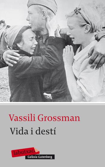 VIDA I DESTÍ | 9788499303987 | GROSSMAN, VASILI/LLOVET, JORDI | Llibreria La Font de Mimir - Llibreria online Barcelona - Comprar llibres català i castellà