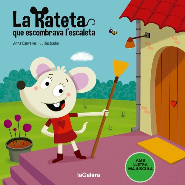 LA RATETA QUE ESCOMBRAVA L'ESCALETA | 9788424666835 | CANYELLES, ANNA | Llibreria La Font de Mimir - Llibreria online Barcelona - Comprar llibres català i castellà