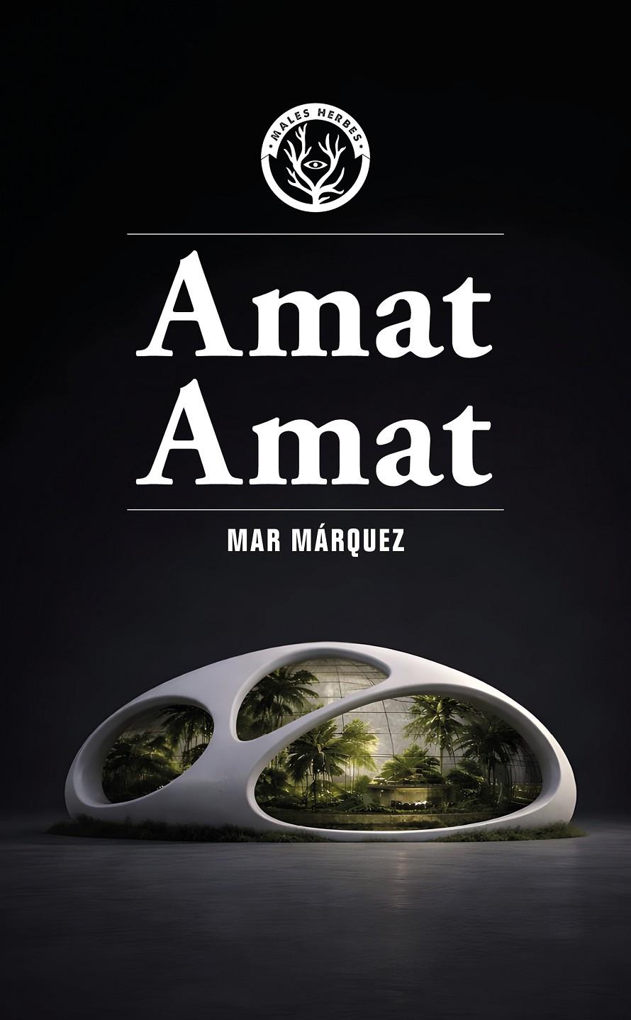 AMAT AMAT | 9791399156935 | MAR MÁRQUEZ | Llibreria La Font de Mimir - Llibreria online Barcelona - Comprar llibres català i castellà