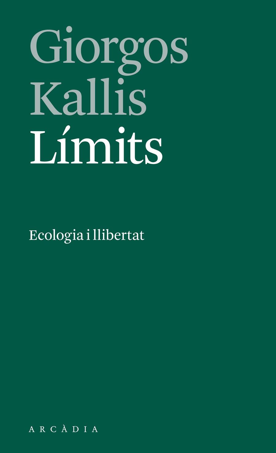 LÍMITS | 9788412273533 | KALLIS, GIORGOS | Llibreria La Font de Mimir - Llibreria online Barcelona - Comprar llibres català i castellà