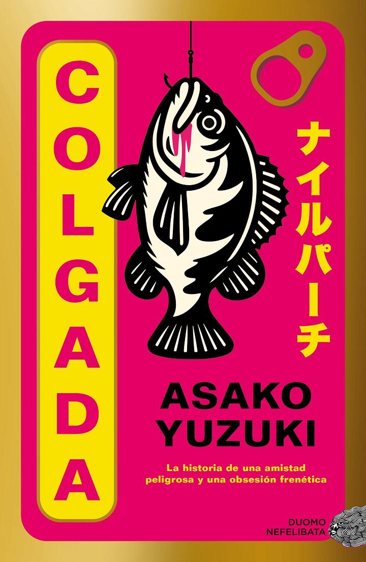 COLGADA | 9791387574734 | YUZUKI, ASAKO | Llibreria La Font de Mimir - Llibreria online Barcelona - Comprar llibres català i castellà